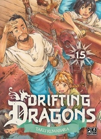 Taku Kuwabara - Drifting Dragons Tome 15 : .