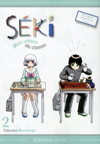 Takuma Morishige - Séki, mon voisin de classe Tome 2 : .