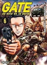 Takumi Yanai et Satoru Sao - Gate, au-delà de la porte Tome 6 : .