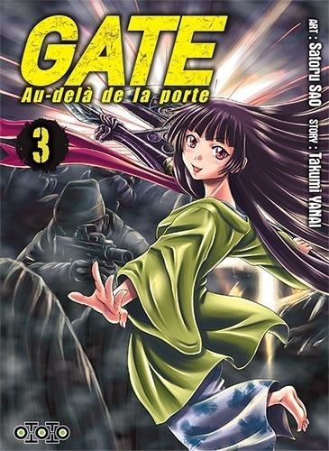 Takumi Yanai - Gate Tome 3 : Au-delà de la porte.