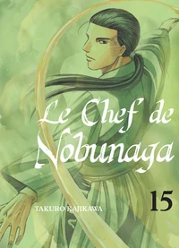 Le chef de Nobunaga Tome 15