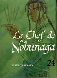 Le chef de Nobunaga Tome 24