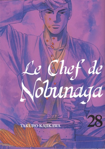 Le chef de Nobunaga Tome 28