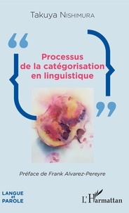 Takuya Nishimura - Processus de la catégorisation en linguistique.