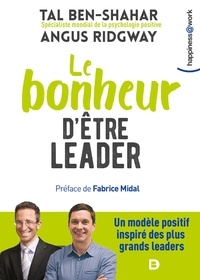 Ebook téléchargement gratuit ita Le bonheur d'être leader ePub PDF FB2 9782807320963 par Tal Ben-Shahar, Angus Ridgway in French