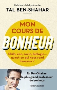 Tal Ben-Shahar - Mon cours de bonheur - Introduction.