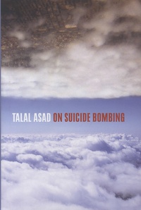 Talal Asad - On Suicide Bombing.
