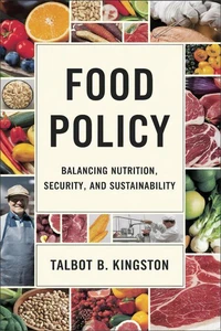 Food Policy: Balancing Nutrition, Security, and Sustainability