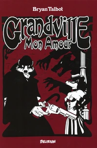 Grandville, mon amour