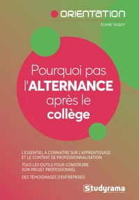 Pourquoi pas l'alternance après le collège ?