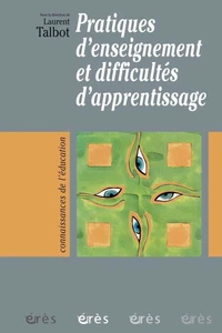 Pratiques d'enseignement et difficultés d'apprentissage