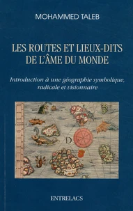 Les routes et les lieux-dits de l’âme