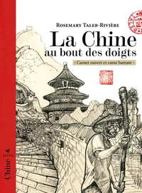 La Chine au bout des doigts