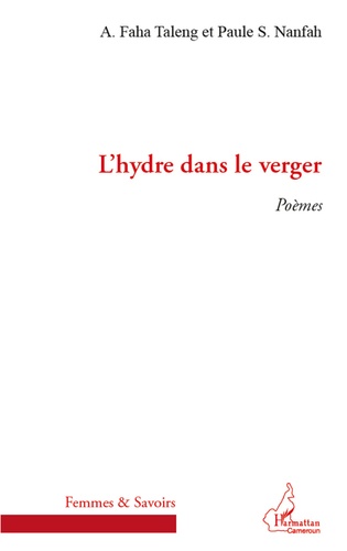 L'hydre dans le verger. Poèmes