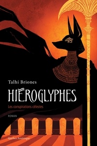 Talhi Briones - Hieroglyphes.
