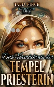 Das Vermächtnis der Tempelpriesterin