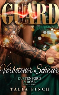 GUARD - Verbotener Schwur