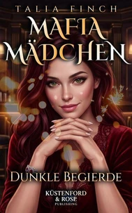 Mafia Mädchen - Dunkle Begierde