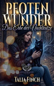 Pfotenwunder - Das Erbe der Nachtkatze