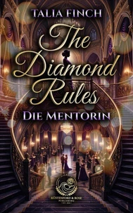 The Diamond Rules - Die Mentorin