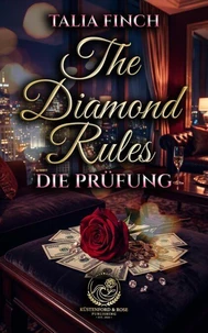 The Diamond Rules - Die Prüfung