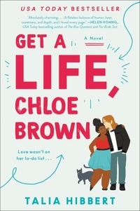Talia Hibbert - Get a Life, Chloe Brown.