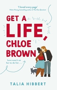 Talia Hibbert - Get A Life, Chloe Brown - discovered on TikTok! The perfect feel good romance.