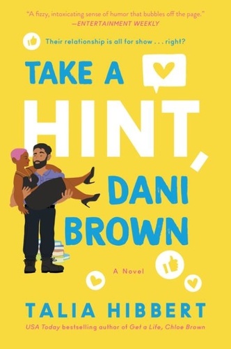 Talia Hibbert - Take a Hint, Dani Brown - A Novel.