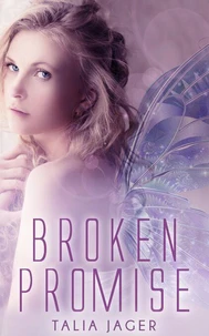 Broken Promise (Between Worlds Book 2)
