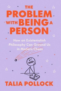The Problem with Being a Person