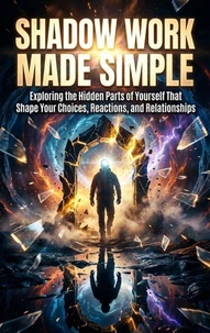 Shadow Work Made Simple