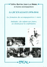 La JIC en Alsace (1976-2014)