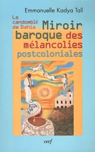 Le Candomblé de Bahia