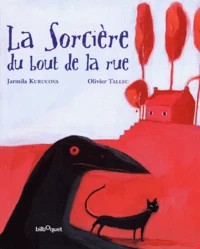 La sorcière du bout de la rue