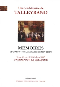 Mémoires ou Opinion sur les affaires de mon temps