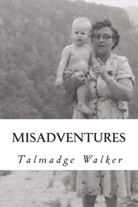 Misadventures