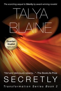  Talya Blaine - Secretly - Transformation Series, #2.