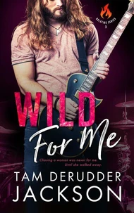 Wild For Me