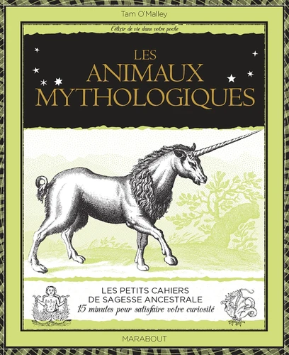 Couverture de Les animaux mythologiques : Du basilic aux licornes