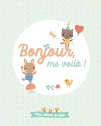 Bonjour, me voilà !
