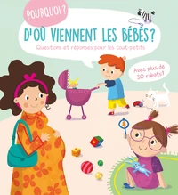 D'où viennent les bébés ?