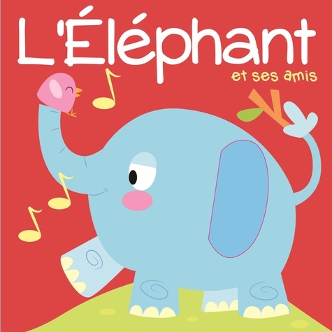  Tam Tam Editions - L'éléphant et ses amis.