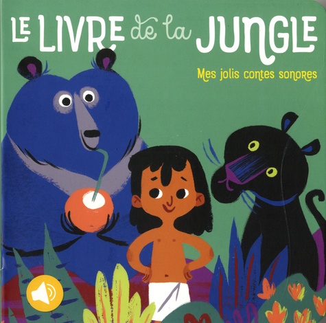  Tam Tam Editions - Le livre de la jungle.