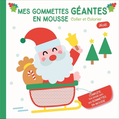 Père Noël Mes gommettes géantes en mousse de Tam Tam Editions - Album -  Livre - Decitre