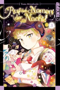 Ruf den Namen der Nacht! Vol. 3