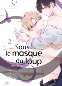 Sous le masque du loup Tome 2