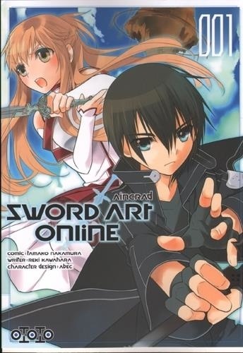 Tamako Nakamura et Reki Kawahara - Sword Art Online Aincrad Tome 1 : .
