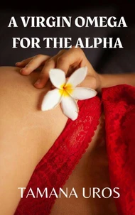 A Virgin Omega For The Alpha