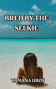 Bred By The Selkie