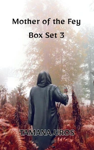 Mother of the Fey Box Set 3